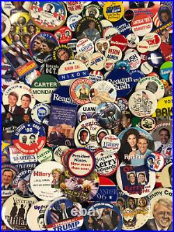 HUGE lot Of Over 300+ all different Political Pinback Button Pins
